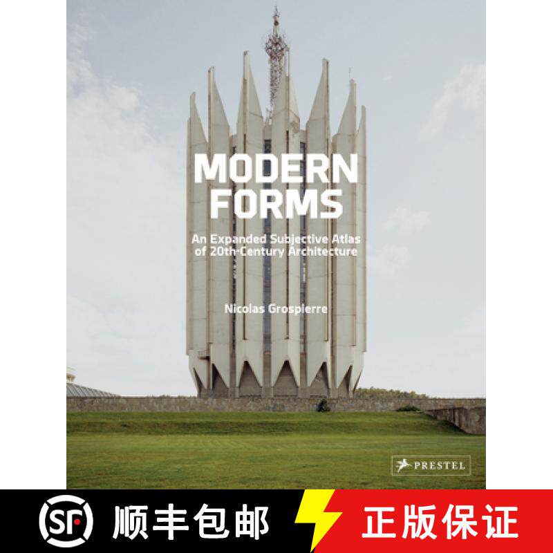 Modern Forms: An Expanded Subjective Atlas of 20th-Century Architecture [9783791388106]