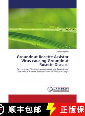 预订 Groundnut Rosette Assistor Virus causing Groundnut Rosette Disease [9786202923347]