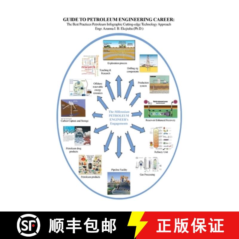 【2-3周达】Guide to Petroleum Engineering Career: The Best Practices Petroleum Infographic Cutting-ed... [9781647023324]