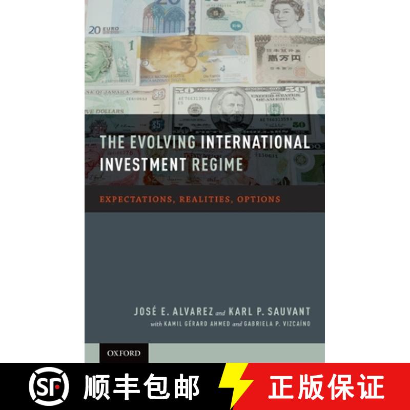 【3-4周达】The Evolving International Investment Regime: Expectations, Realities, Options [9780199793624]