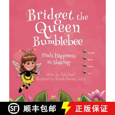 预订 Bridget the Queen Bumblebee [9781633373242]