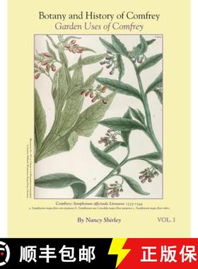 【3-4周达】Botany and History of Comfrey; Garden Uses of Comfrey [9780989085113]