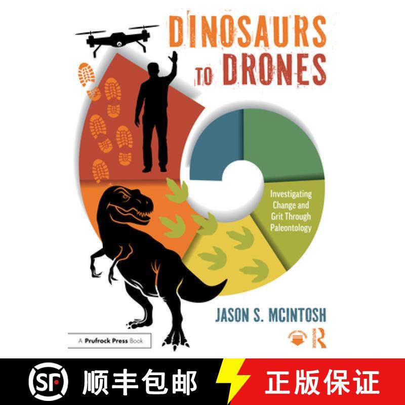 【3-4周达】Dinosaurs to Drones: Investigating Change and Grit Through Paleontology [9781032945361]
