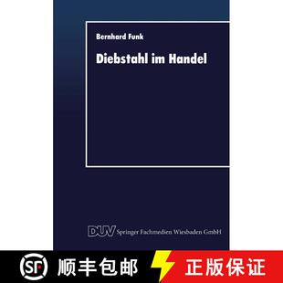 【3-4周达】Diebstahl im Handel : Deliktbekämpfung im Spannungsfeld zwischen Ökonomie und Rechtsnorm [9783824403219]