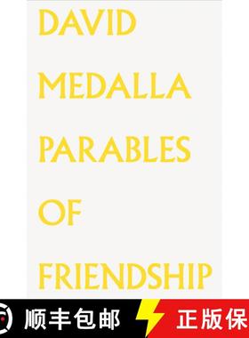【3-4周达】David Medalla: Parables of Friendship. [9783753302164]
