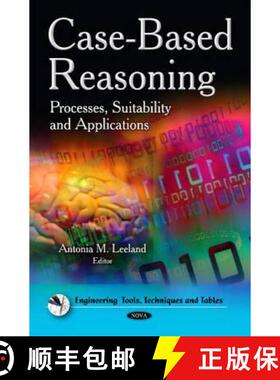 【3-4周达】Case-Based Reasoning: Processes, Suitability and Applications [9781617283529]