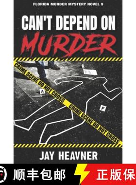 【3-4周达】Can't Depend on Murder: Florida Murder Mystery Novel 9 [9781957889023]