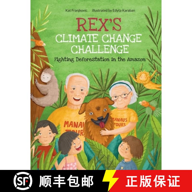 【2-3周达】REX'S CLIMATE CHANGE CHALLENGE : Fighting Deforestation in the Amazon [9781738499106]
