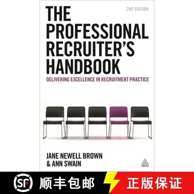 【3-4周达】The Professional Recruiter's Handbook: Delivering Excellence in Recruitment Practice [9780749476212]