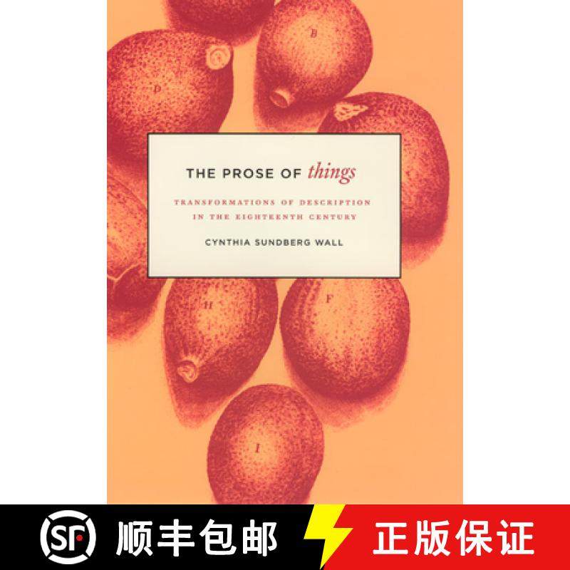 【3-4周达】The Prose of Things: Transformations of Description in the Eighteenth Century [9780226871585]