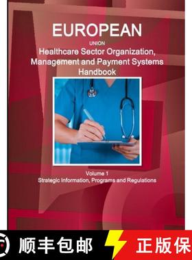 【3-4周达】EU Healthcare Sector Organization, Management and Payment Systems Handbook Volume 1 Strate... [9781433085840]