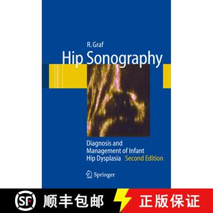 【3-4周达】Hip Sonography: Diagnosis and Management of Infant Hip Dysplasia (Second Edition 2006) [9783540309574]