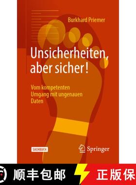 【3-4周达】Unsicherheiten, Aber Sicher!: Vom Kompetenten Umgang Mit Ungenauen Daten [9783662639894]