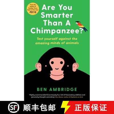 【3-4周达】Are You Smarter Than a Chimpanzee?: Test Yourself Against the Amazing Minds of Animals [9781781255742]