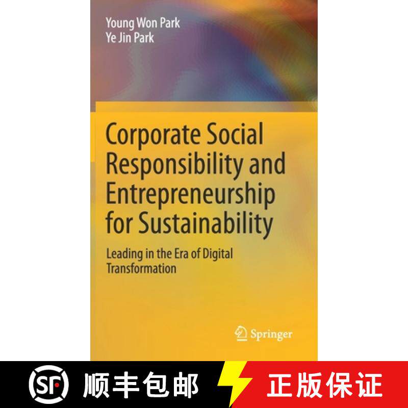 【3-4周达】Corporate Social Responsibility and Entrepreneurship for Sustainability : Leading in the E... [9789811634598]
