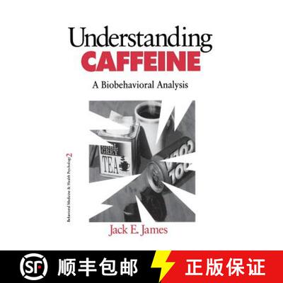 【3-4周达】Understanding Caffeine: A Biobehavioral Analysis [9780803971820]