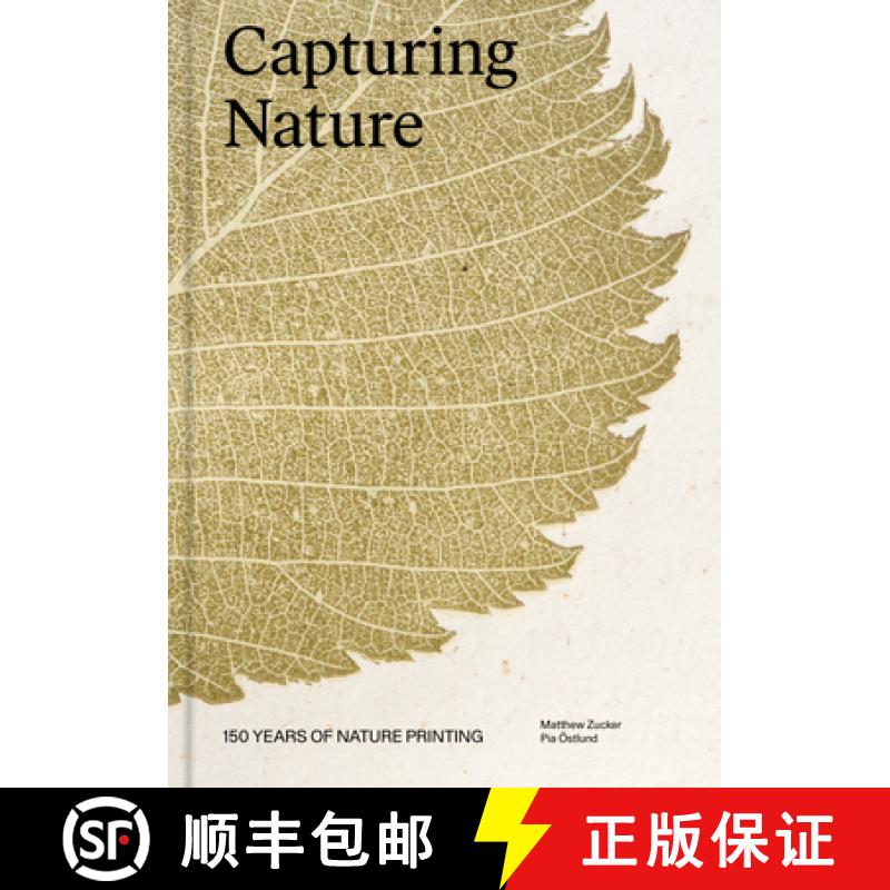 【3-4周达】Capturing Nature: 150 Years of Nature Printing [9781797222462]