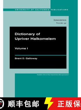 【3-4周达】Dictionary of Upriver Halkomelem: Volume 141 (First Edition) [9780520098725]