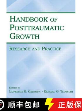 【3-4周达】Handbook of Posttraumatic Growth : Research and Practice [9780805857672]