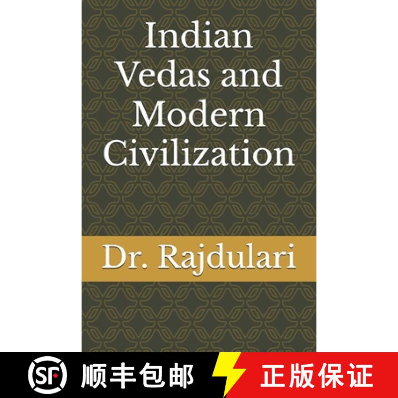 【3-4周达】Indian Vedas and Modern Civilization [9788197828553]