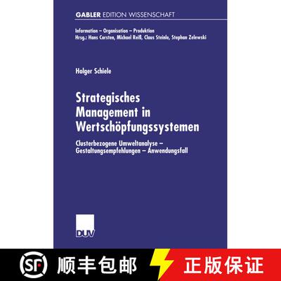 【3-4周达】Strategisches Management in Wertschoepfungssystemen: Clusterbezogene Umweltanalyse -- Gest... [9783824474240]