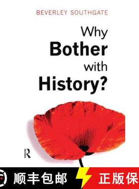 【3-4周达】Why Bother with History? : Ancient, Modern and Postmodern Motivations [9781138836839]