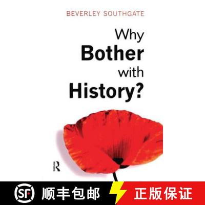 【3-4周达】Why Bother with History? : Ancient, Modern and Postmodern Motivations [9781138836839]