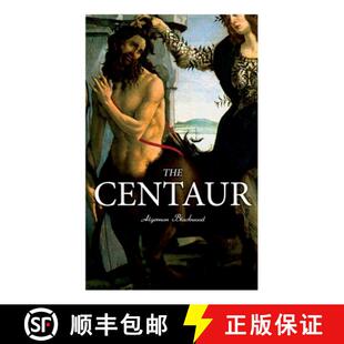 【3-4周达】The Centaur: Modern Myth - A Mystical Encounter in Secret Lands of Caucasus [9788027342266]