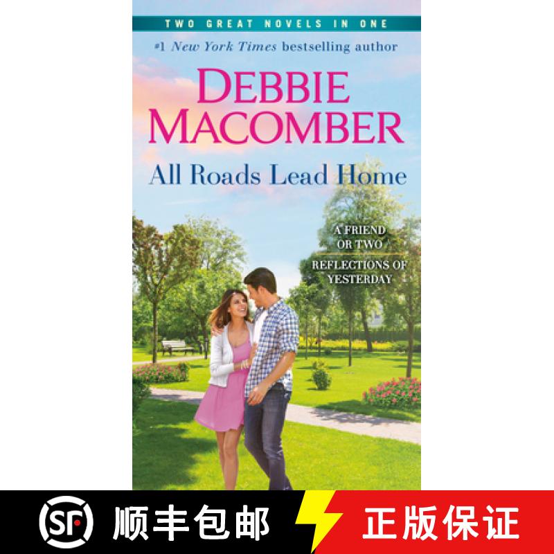 【3-4周达】All Roads Lead Home: A 2-In-1 Collection: A Friend or Two and Reflections of Yesterday [9780593359822]