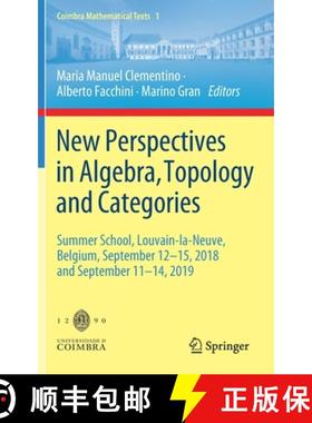 【3-4周达】New Perspectives in Algebra, Topology and Categories : Summer School, Louvain-la-Neuve, Be... [9783030843182]