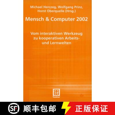 【3-4周达】Mensch & Computer 2002 : Vom interaktiven Werkzeug zu kooperativen Arbeits- und Lernwelten [9783519003649]