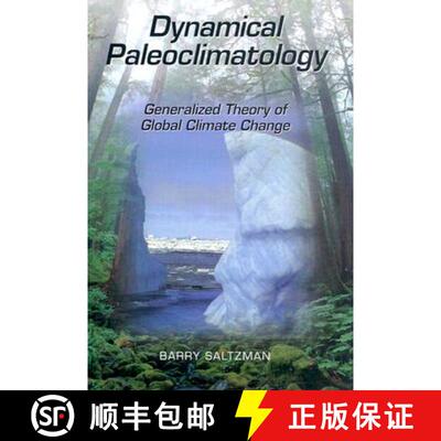 预订 精装 Dynamical Paleoclimatology, Volume 80: Generalized Theory of Global Climate Change [9780126173314]
