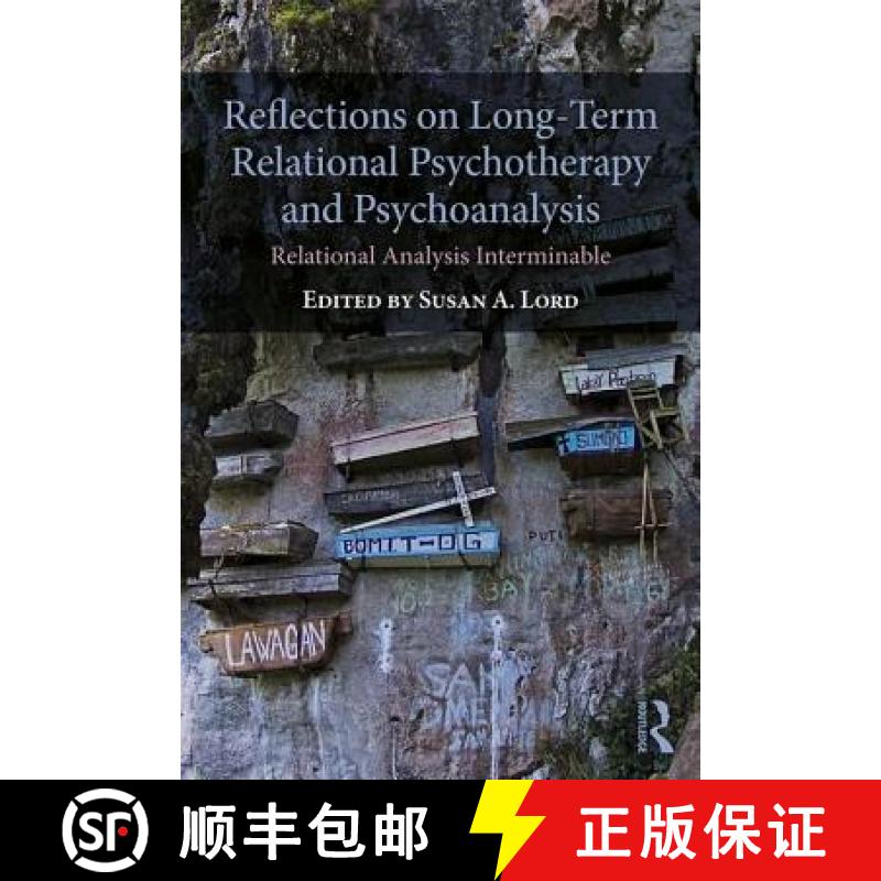 【3-4周达】Reflections on Long-Term Relational Psychotherapy and Psychoanalysis : Relational Analysis... [9780367150167]