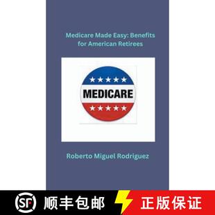 Benefits 9798223317500 4周达 Retirees American for Easy Made Medicare