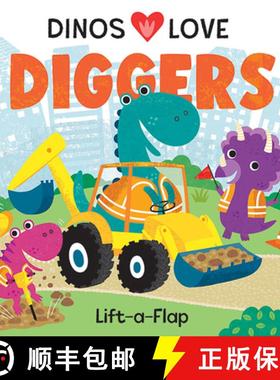 预订 Dinos Love Diggers: Construction Lift-A-Flap [9781646388639]