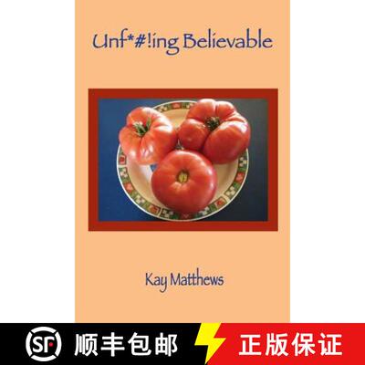 【3-4周达】Unf*#!ing Believable [9780940875104]