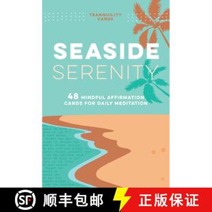 【3-4周达】Tranquility Cards: Seaside Serenity: 48 Mindful Affirmation Cards for Daily Meditation [9781250281630]