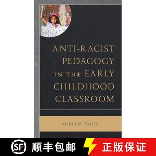Early racist 9781793638380 Classroom Childhood the Pedagogy Anti 预订