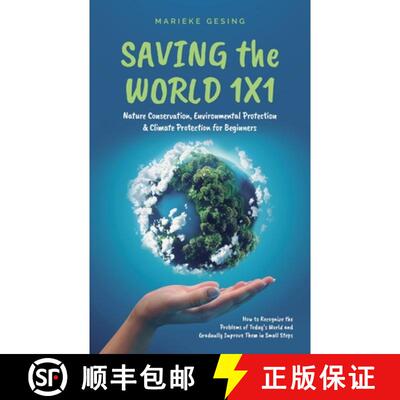 【3-4周达】Saving the World 1x1: Nature Conservation, Environmental Protection & Climate Protection f... [9798224768622]