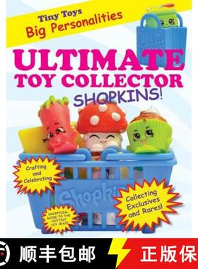 预订 Ultimate Toy Collector: Shopkins [9781629371795]