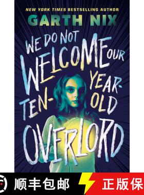 预订 We Do Not Welcome Our Ten-Year-Old Overlords [9781339012209]