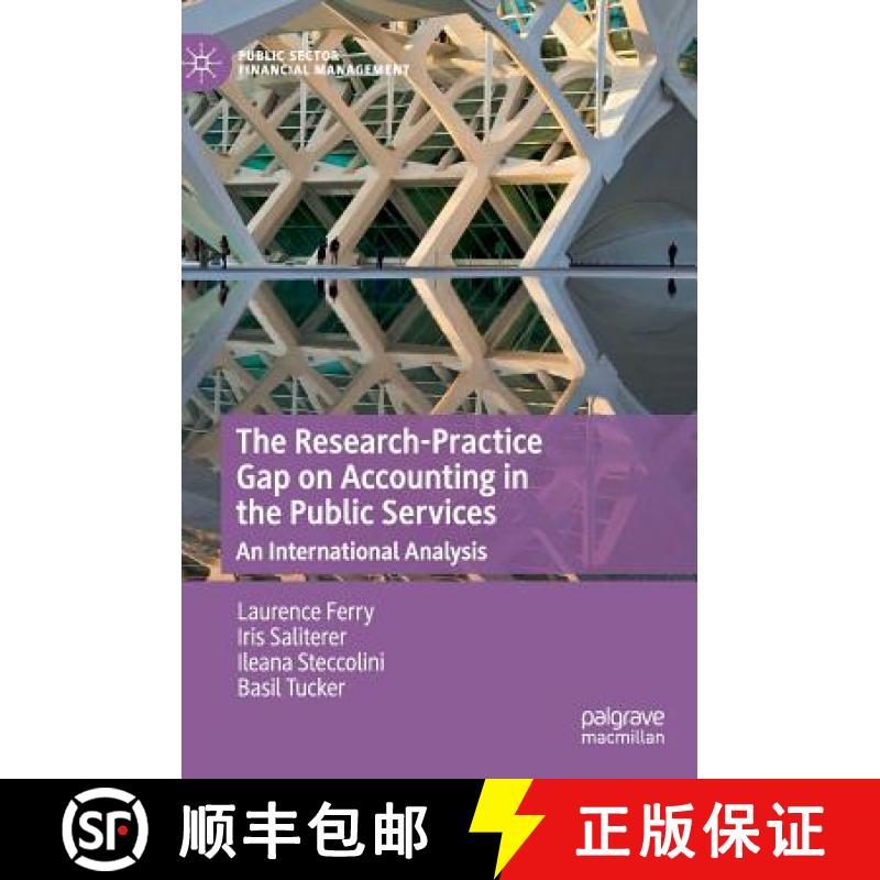 【3-4周达】The Research-Practice Gap on Accounting in the Public Services : An International Analysis [9783319994314]