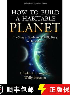 现货 宜居星球是如何形成的 How to Build a Habitable Planet: The Story of Earth from the Big Bang to Hu... [9780691140063]