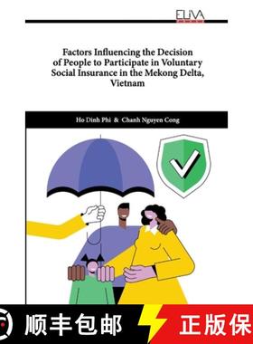 预订 Factors Influencing the Decision of People to Participate in Voluntary Social Insurance in the M... [9789999314817]