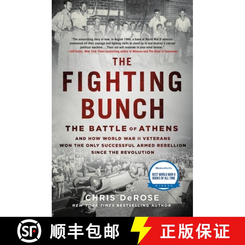 【3-4周达】The Fighting Bunch: The Battle of Athens and How World War II Veterans Won the Only Succes... [9781250808523]