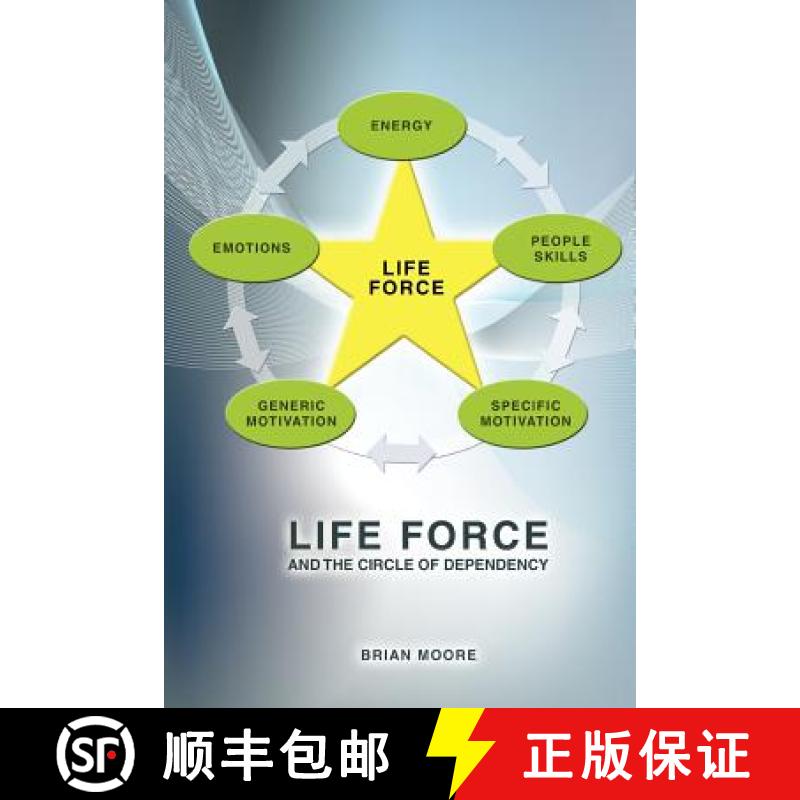 预订 Life Force and the Circle of Dependency [9780615680125]