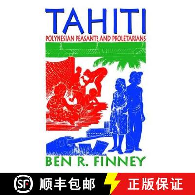【3-4周达】Tahiti: Polynesian Peasants and Proletarians [9781138533806]