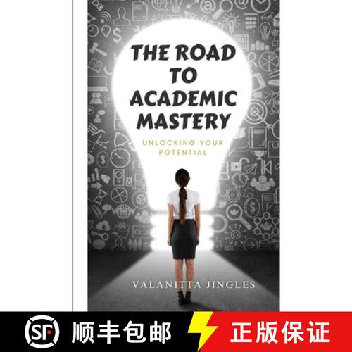 【3-4周达】The Road to Academic Mastery: Unlocking Your Potential [9798218303730]