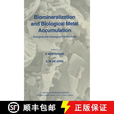 【3-4周达】精装 Biomineralization and Biological Metal Accumulation: Biological and Geological Perspe... [9789027715159]
