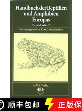 预订 Handbuch der Reptilien und Amphibien Europas, Band 5/II: Froschlurche (Anura) II [9783891046555]